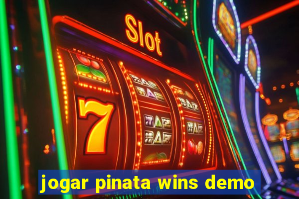 jogar pinata wins demo